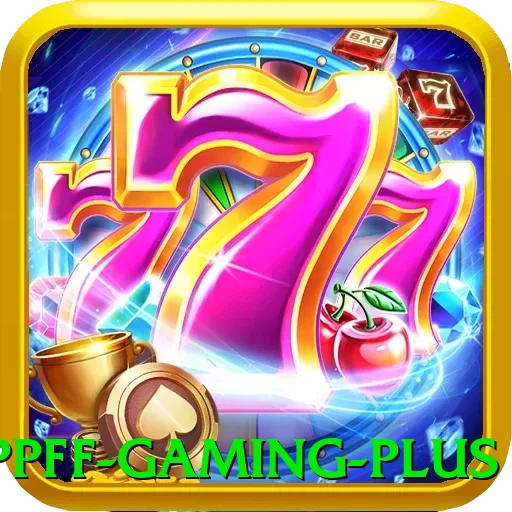 ppff Gaming Plus - 💎 apk